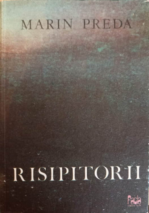 RISIPITORII-MARIN PREDA-216257