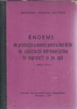 Norme de protectie a muncii pentru lucrarile de constructii hidroenergetice la suprafata si pe apa
