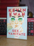 KEVIN KWAN - SEX SI VANITATE ( ROMAN ) , 2021 #