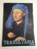 TRANSILVANIA - TRECUTUL CA SURSA DE INSPIRATIE PENTRU VIITOR - PIETER JAN WOLTHERS