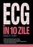 ECG in 10 zile - David R. Ferry
