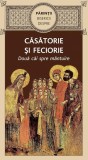 Părinţii Bisericii despre căsătorie șI feciorie - Paperback brosat - De Suflet