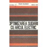 Optimizarea sudarii cu arcul electric