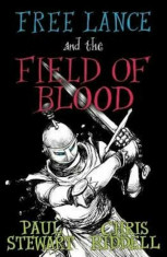 Free Lance and the Field of Blood, Paperback foto