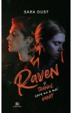 Raven si trenul care nu a mai venit - Sara Dust - Editura Creator-Libris