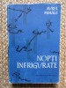 AUREL MIHALE - NOPTI INFRIGURATE