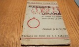SANDU LIEBLICH (dedicatie-autograf) - RASSELE UMANE in Lumina Conceptiei Endocrinologice - Origine, Evolutie - Editura Adam, 1930, 120 p.