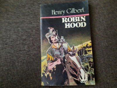 HENRY GILBERT - ROBIN HOOD foto
