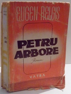 PETRU ARBORE de EUGEN RELGIS foto
