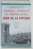 CRIMELE REVOLUTIEI , VOLUMUL II , CADOUL OTRAVIT AL REVOLUTIEI , KGB - UL LA PUTERE de GRIGORE CARTIANU , 2021