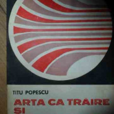 Arta Ca Traire Si Interpretare - Titu Popescu ,537560