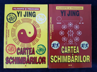 Yi Jing. Cartea Schimbarilor (trad. Mira &amp;amp; C-tin Lupeanu, 2 vol.) foto