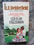 GOD IS AN ENGLISHMAN - R.F. DELDERFIELD