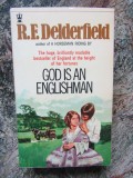 GOD IS AN ENGLISHMAN - R.F. DELDERFIELD