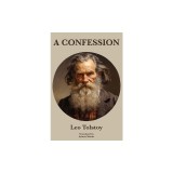 A Confession Leo Tolstoy