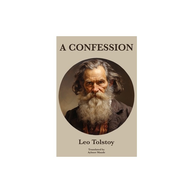 A Confession Leo Tolstoy