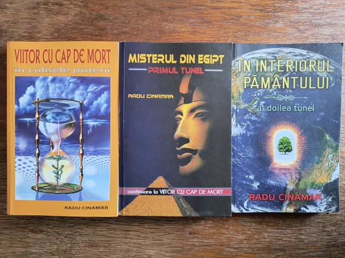 In culisele puterii + Primul tunel+ Al doilea tunel - Radu Cinamar