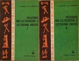 PRELUCRAREA PRIN ELECTROEROZIUNE SI ELECTROCHIMIC-ABRAZIVA VOL.1-2-I. GAVRILAS, N.I. MARINESCU-231257