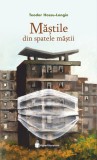 Mastile din spatele mastii - Lucia Hossu-Longin - Hyperliteratura
