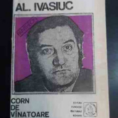 Corn De Vinatoare - Al. Ivasiuc ,545244