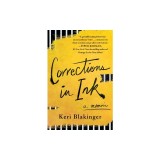 Corrections in Ink: A Memoir