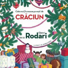 Cele mai frumoase povesti de Craciun ale lui Gianni Rodari - Gianni Rodari, Angelo Ruta