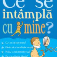 Ce se intampla cu mine? (pentru baieti)