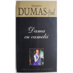 Dama cu camelii &ndash; Alexandre Dumas-fiul
