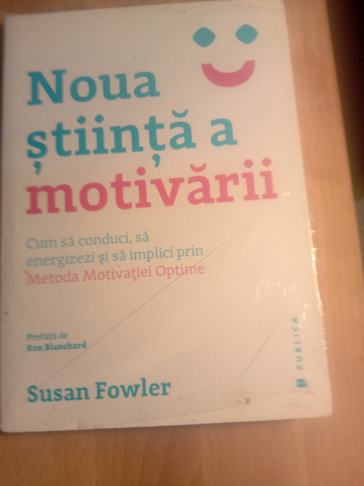 Ppnoa știință a motivarii, susan fowler