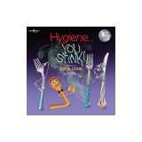 Hygiene... You Stink!