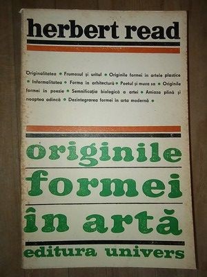 Originile formei in arta- Herbert Read foto