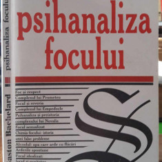 Gaston Bachelard-Psihanaliza focului