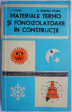 Materiale termo si fonoizolatoare in constructii &ndash; I. Cotea, E. Dumitru-Valcea