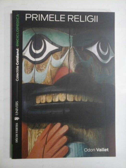 PRIMELE RELIGII - ODON VALLET