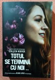 Totul se termina cu noi (editie de film) - Colleen Hoover