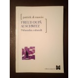 Patrick di Mascio - Freud după Auschwitz. Psihanaliza culturală