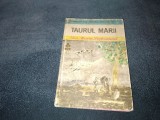 ION MARIN SADOVEANU - TAURUL MARII