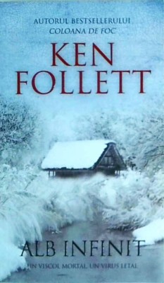 Ken Follett - Alb infinit (2018) foto