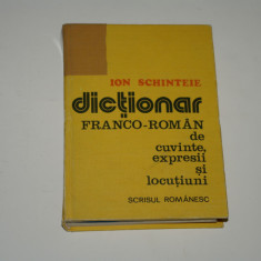 Dictionar franco-roman de cuvinte, expresii si locutiuni - Ion Schinteie
