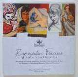 REPREZENTARI FEMININE IN ARTA ROMANEASCA DIN COLECTII PRIVATE ALE MEMBRILOR SOCIETATII COLECTIONARILOR DE ARTA DIN ROMANIA SI DIN COLECTIA MUZEULUI NA