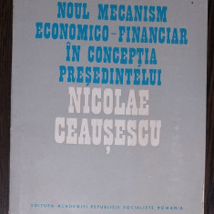 NOUL MECANISM ECONOMICO-FINANCIAR IN CONCEPTIA PRESEDINTELUI CEAUSESCU