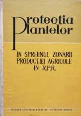 Protectia Plantelor In Sprijinul Zonarii Prodictiei Agricole - Colectiv , D519