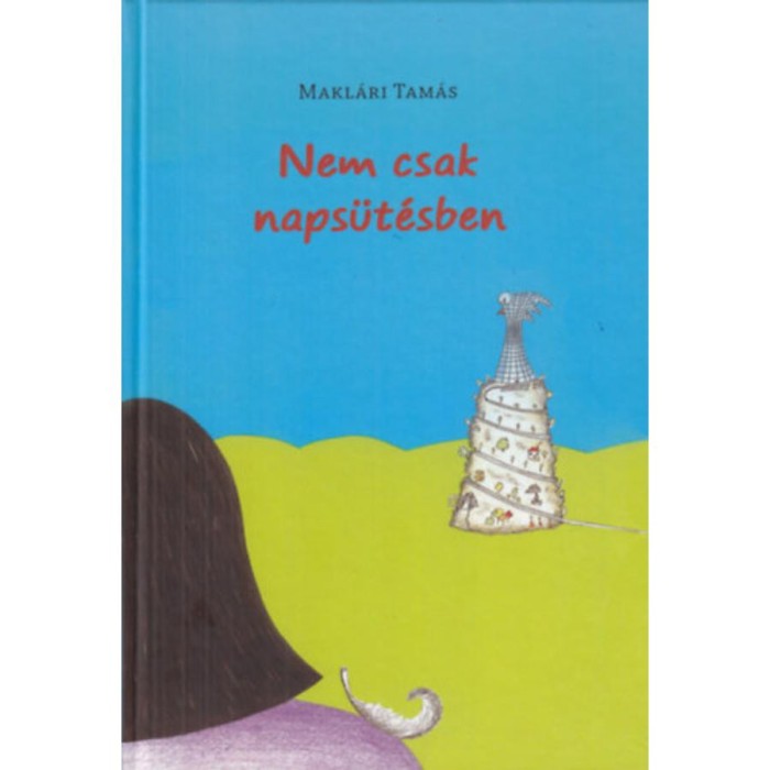 Nem csak naps&uuml;t&eacute;sben - Makl&aacute;ri Tam&aacute;s