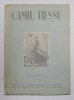 CAMIL RESSU , text de G. OPRESCU , EDITIA I - A , 1942