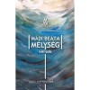 M&eacute;lys&eacute;g - Versek - M&aacute;di Be&aacute;ta