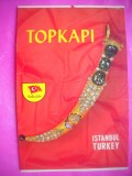 HOPCT 18475 PUMNALUL CU BRILIANTE -MUZEUL TOPKAPI - ISTANBUL -TURCIA- -NECIRCULATA