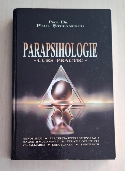 Parapsihologie - Curs practic - Paul Stefanescu