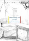 Romanian Revolution Televised. Contributions to the Cultural History of Media/Konrad Petrovszki, Ovidiu Tichindeleanu, Idea