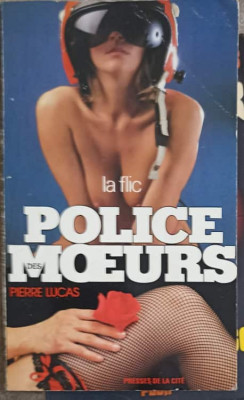 POLICE DES MOEURS, LA FLIC-PIERRE LUCAS foto
