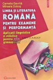 Limba si literatura romana pentru examene si performanta - 2006 - Mihaela Dobos (K211), Polirom